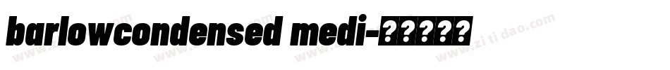 barlowcondensed medi字体转换